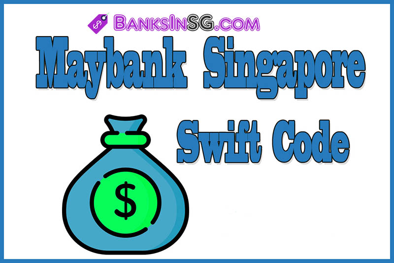 Maybank Singapore Swift Code