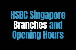 HSBC Singapore Branches and Opening Hours