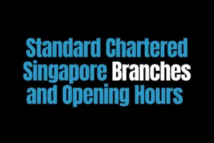 Standard Chartered Singapore Branches and Opening Hours
