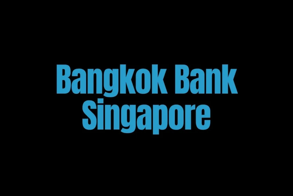 Bangkok Bank Singapore