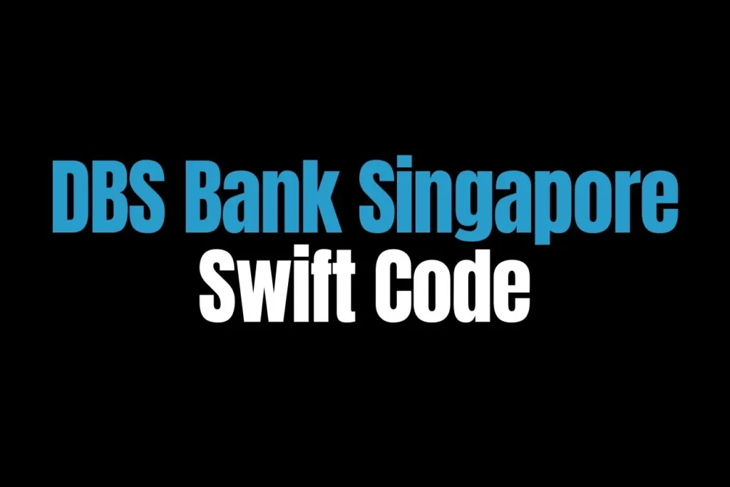 DBS Bank Singapore Swift Code