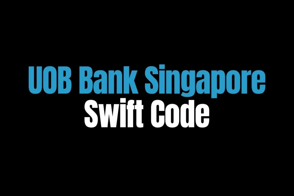 UOB Bank Singapore Swift Code
