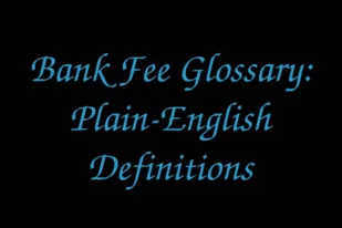 bank-fee-glossary-plain-english-definitions