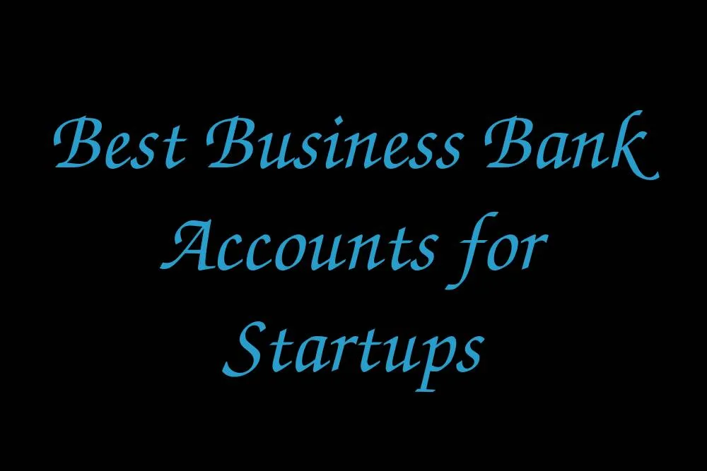 best-business-bank-accounts-for-startups