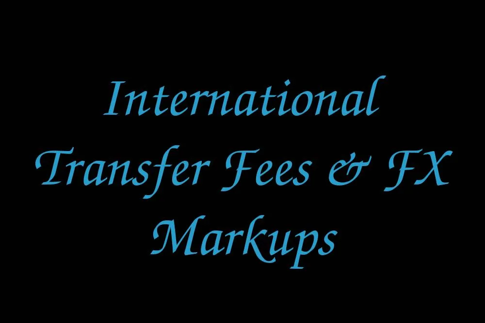 international-transfer-fees-fx-markups