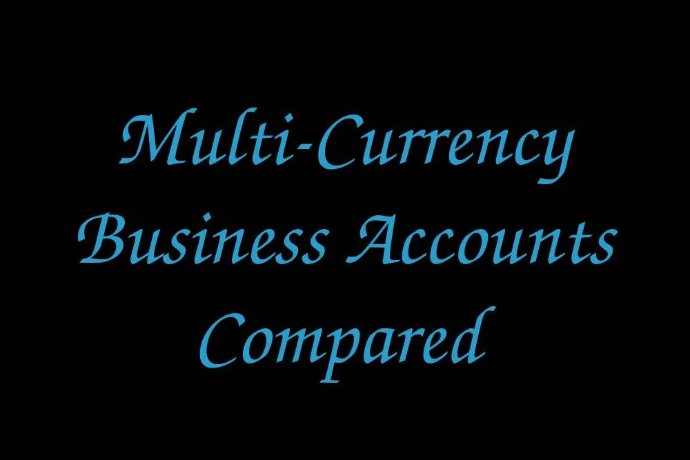 multi-currency-business-accounts-compared