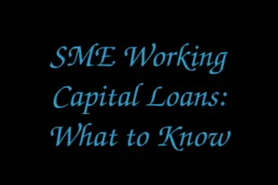 sme-working-capital-loans-what-to-know